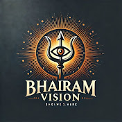 BHAIRAM VISION