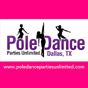 Pole Dance Parties UNLIMITED™ of Dallas Texas