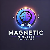 Magnetic Mindset