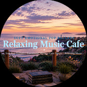 Relaxing Music Cafe