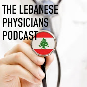 Lebanese Physicians Podcast
