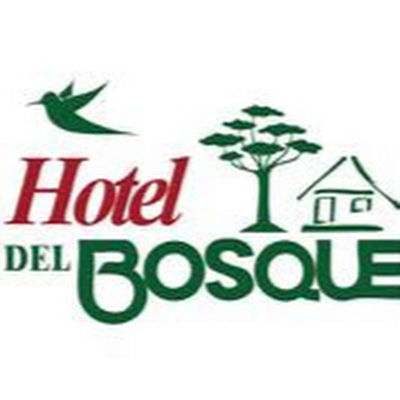 Hotel del Bosque