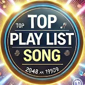 Top Playlist Song