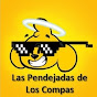 Las Pendejadas de los Compas 