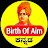 Birth Of Aim Kannada