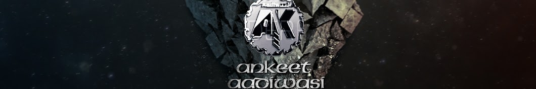 Ankeet Aadiwasi YouTube 频道头像