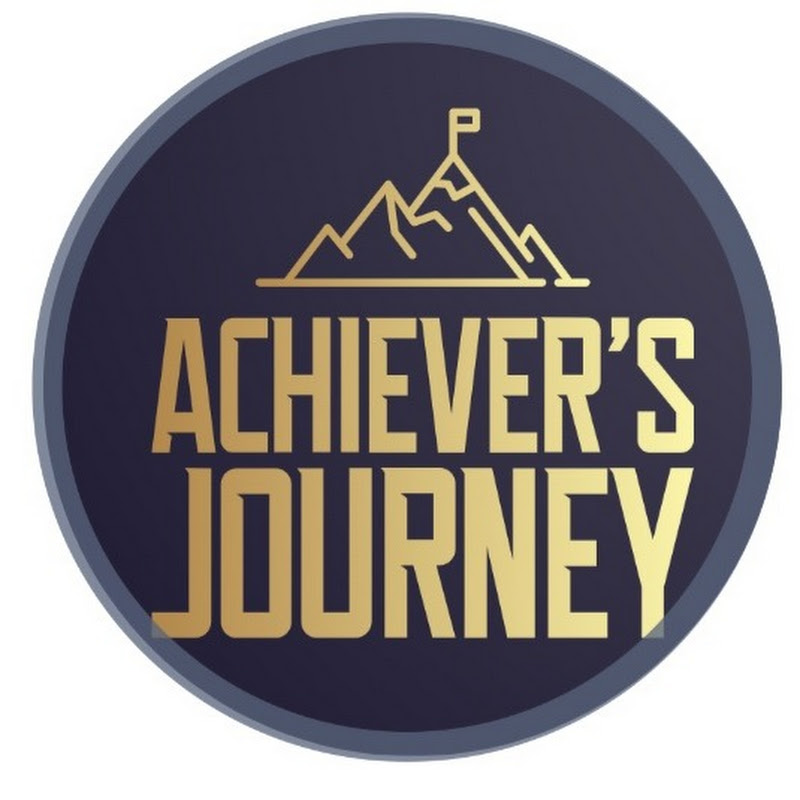 The Achiever's Journey
