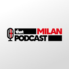 That Milan Podcast