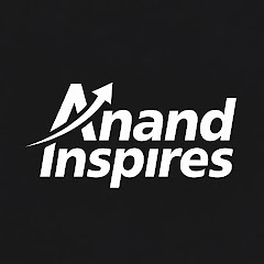 Anand Inspires