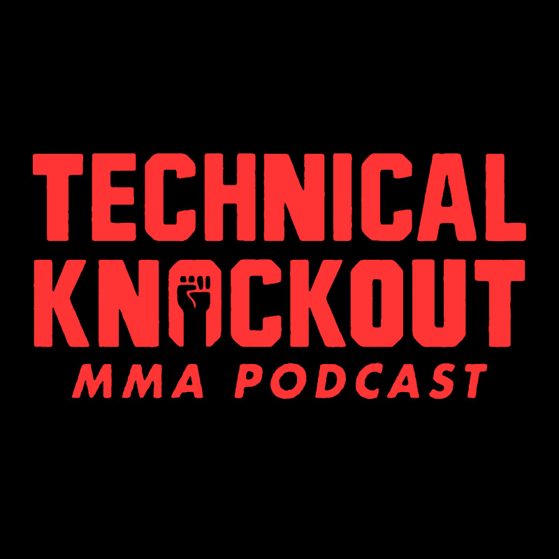 Technical Knockout: MMA Podcast