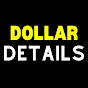 Dollar Details