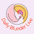 AKRCDKZKjZ8-channel-avatar-Daily Blunder Live