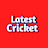 Latest Cricket 