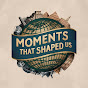 Moments That Shaped Us logo