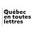 Québec en toutes lettres