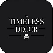 TIMELESS DECOR