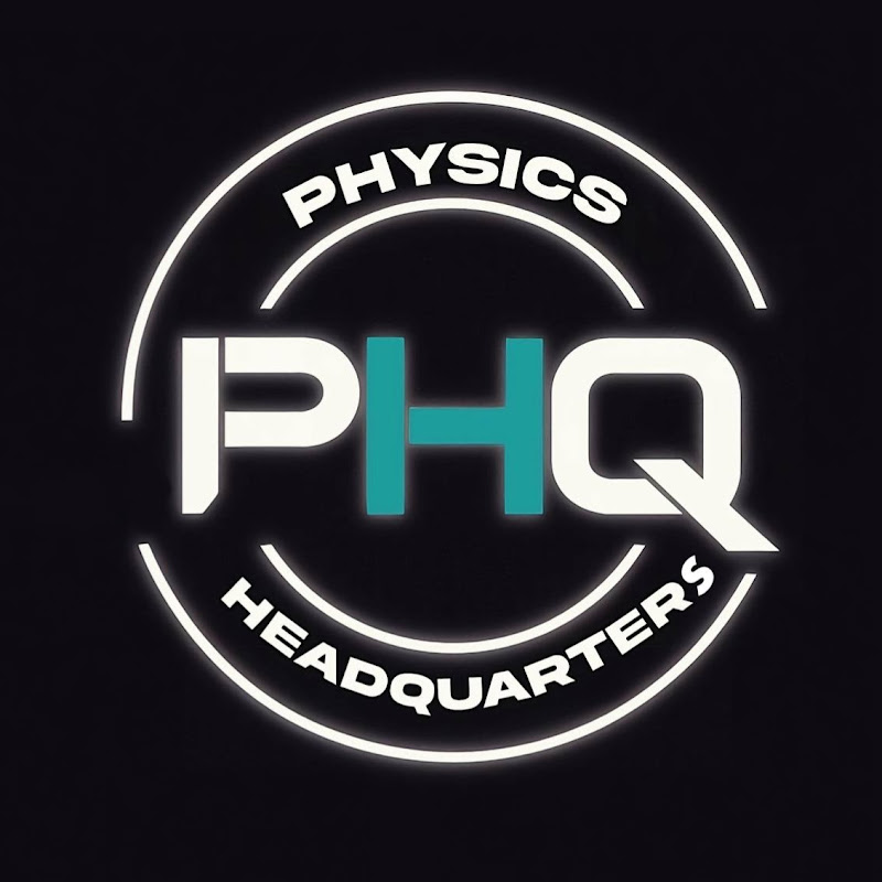 Physics HeadQuarters