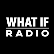 What If Radio