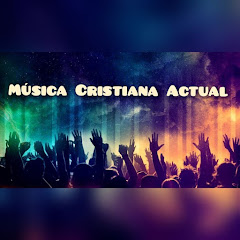 Música Cristiana Actual