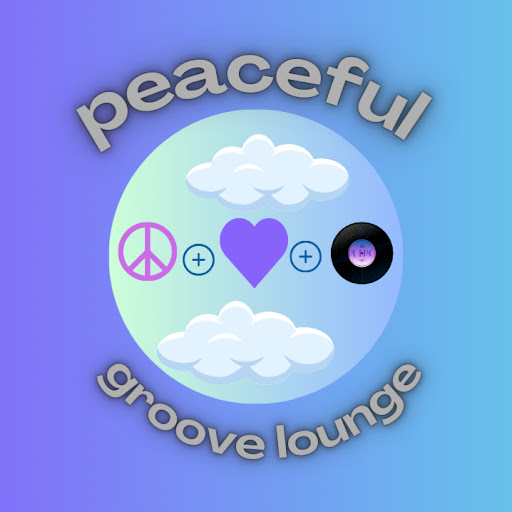 Peaceful Groove Lounge