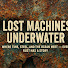 bmMDOsDe7po-channel-avatar-Lost Machines Underwater