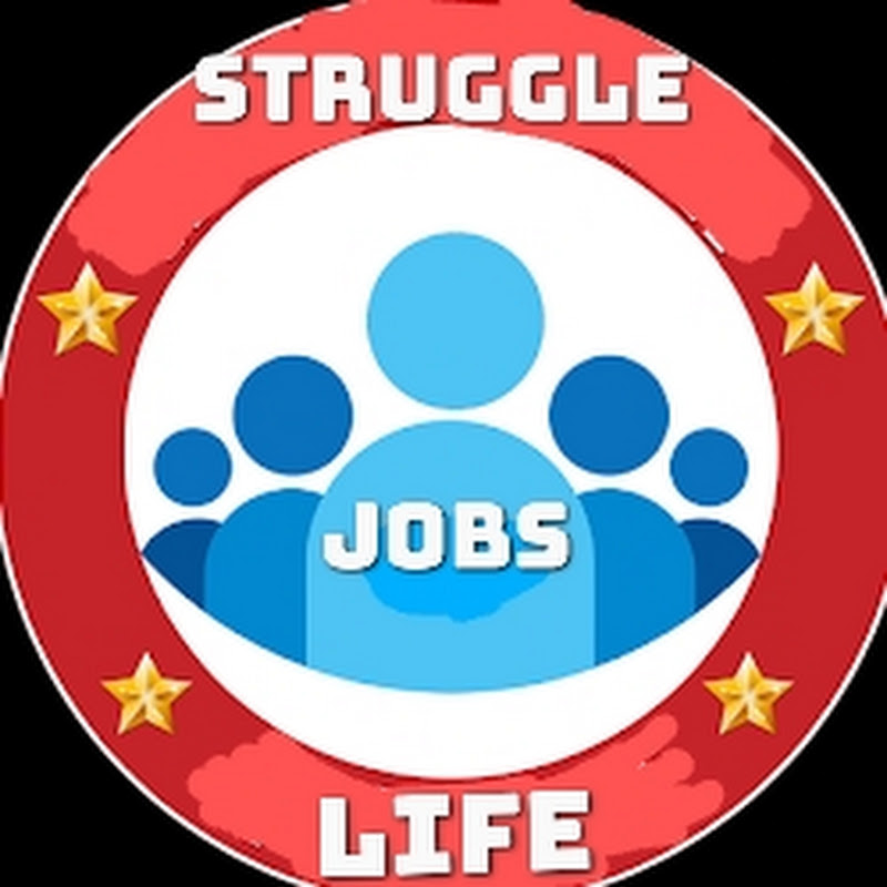Struggle Jobs Life