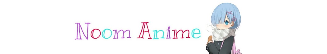 Noom Anime Avatar canale YouTube 
