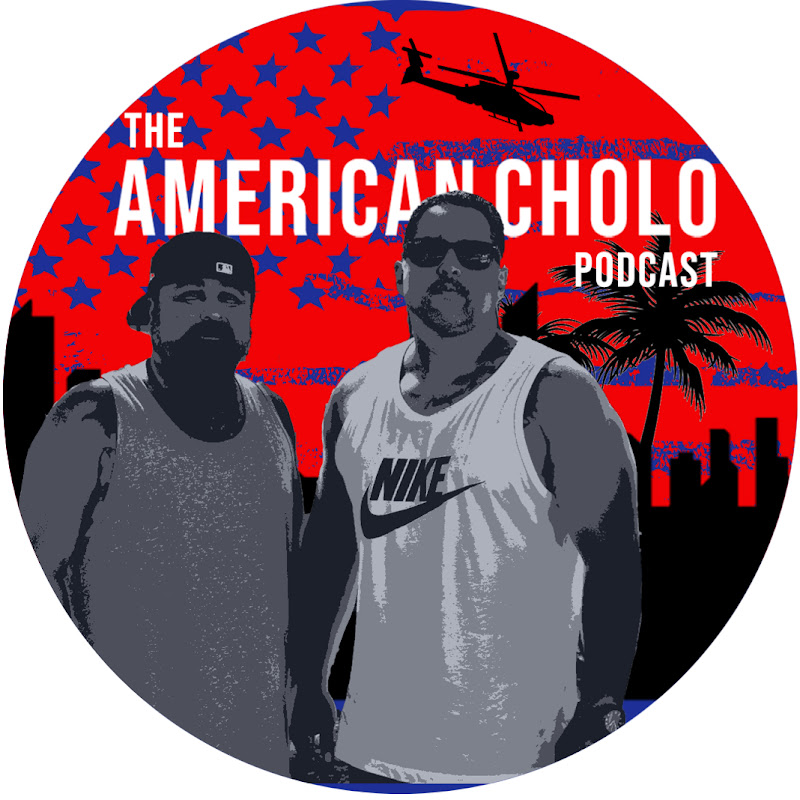 AMERICAN CHOLO
