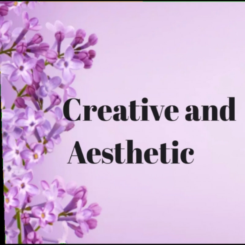 Creative and Aesthetic