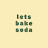 @letsbakesoda