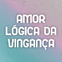 Amor Lógica da Vingança - Aşk Mantık İntikam