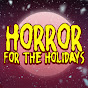 Horror For The Holidays YouTube Profile Photo