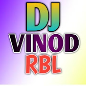 dj vinod rbl 