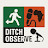 DITCH OBSERVE