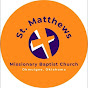 St Matthews Baptist Church - @stmatthewsbaptistchurch3624 - Youtube