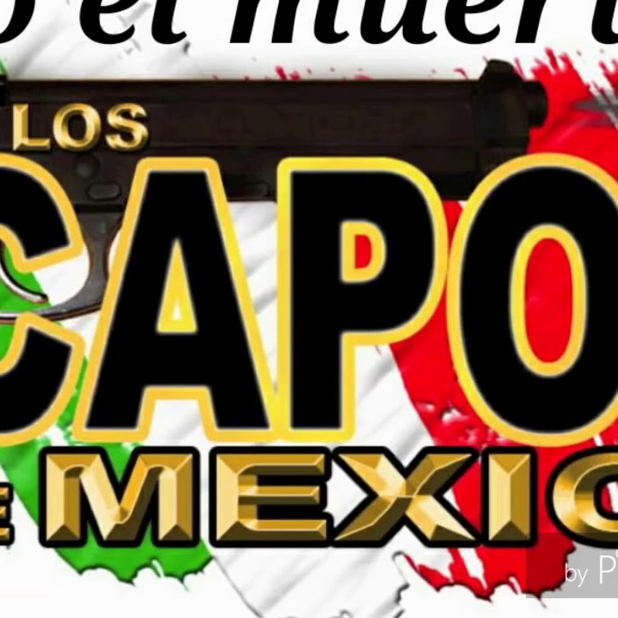 Los Capos De Mexico Topic YouTube