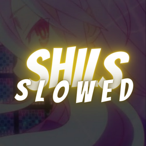 ♔ ShiLS - Slowed