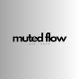 muted flow Avatar