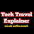 Tech Travel Explainer