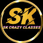 SK CRAZY CLASSES 