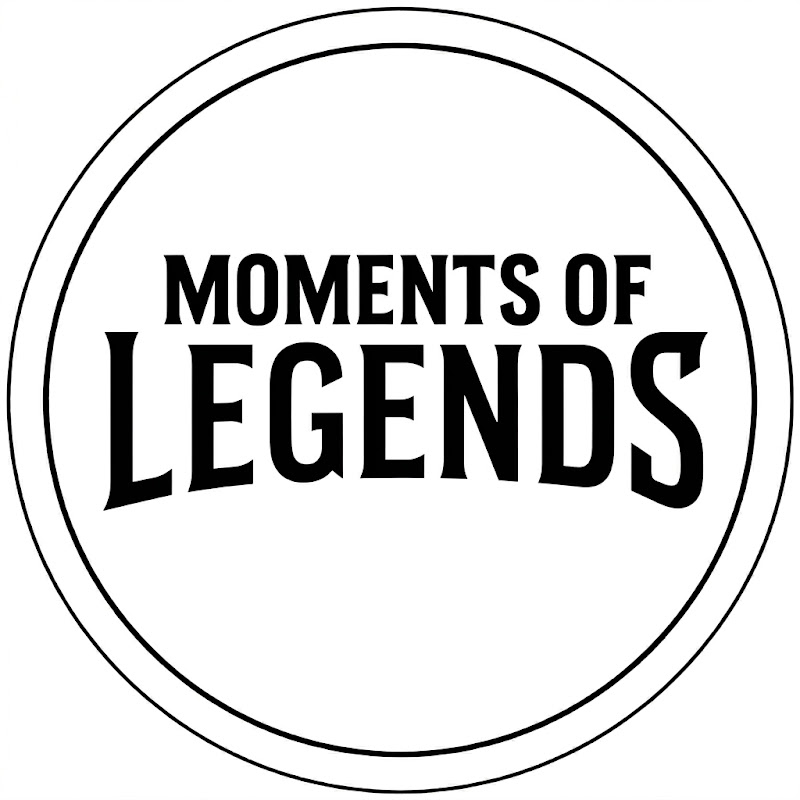 Moments of Legends