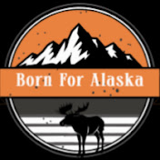 Born For Alaska