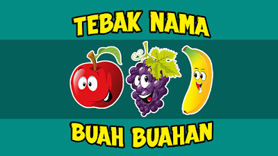Tebak Gambar Nama Buah : Download Tebak Nama Buah Free For Android Tebak Nama Buah Apk Download Steprimo Com : Check spelling or type a new query.