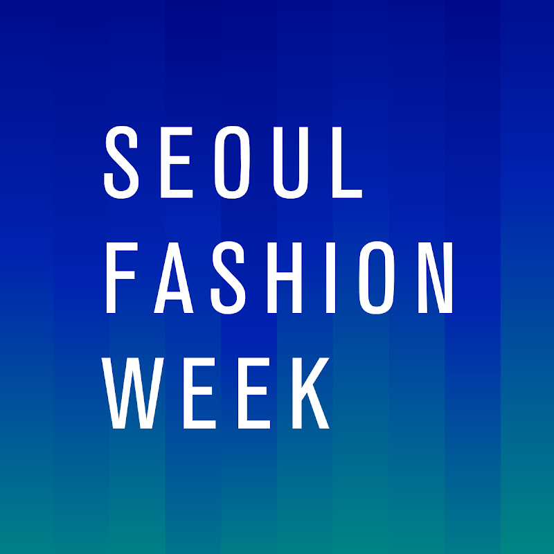 Seoul Fashion Week | 서울패션위크