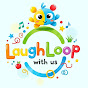 Laugh Loop with
us logo