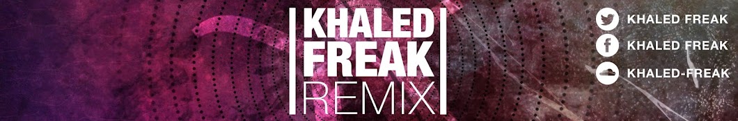 Khaled Freak [Chaine Secondaire] Avatar canale YouTube 