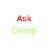 Ask Corey