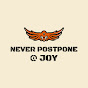 NEVER POSTPONE @JOY logo