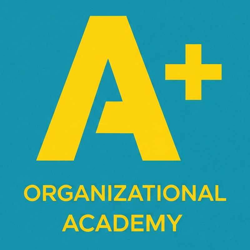 A+ Organizational Academy