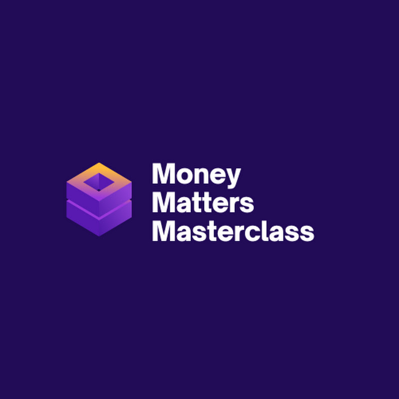Money Matters Masterclass